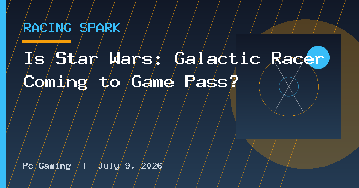 Is Star Wars: Galactic Racer Coming to Game Pass?