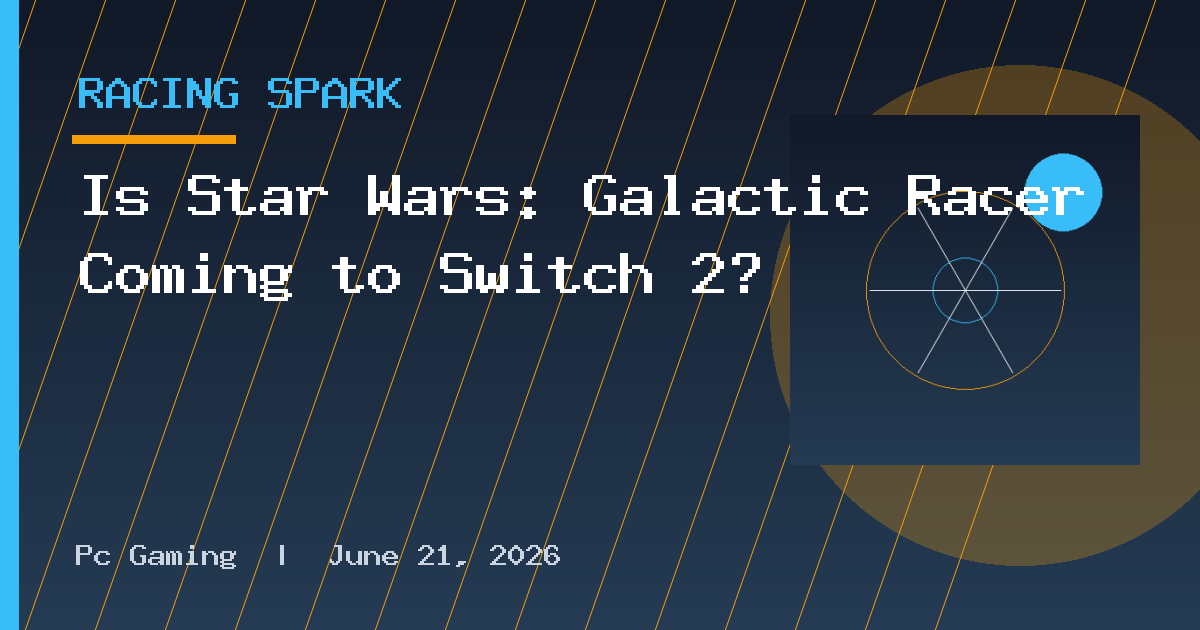 Is Star Wars: Galactic Racer Coming to Switch 2?