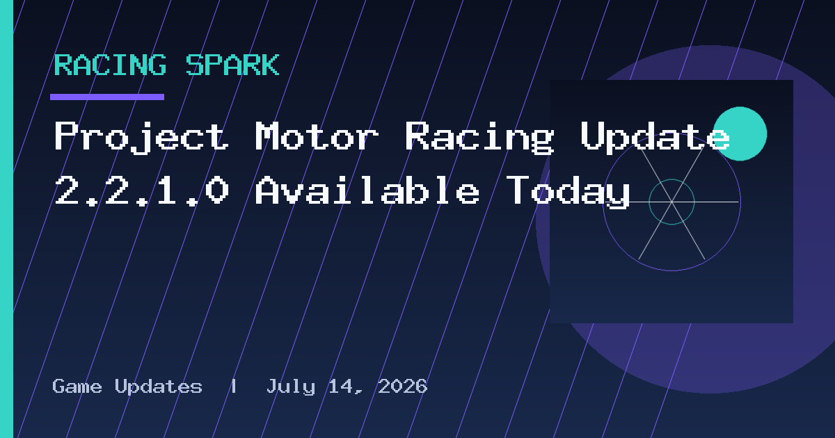 Project Motor Racing Update 2.2.1.0 Available Today