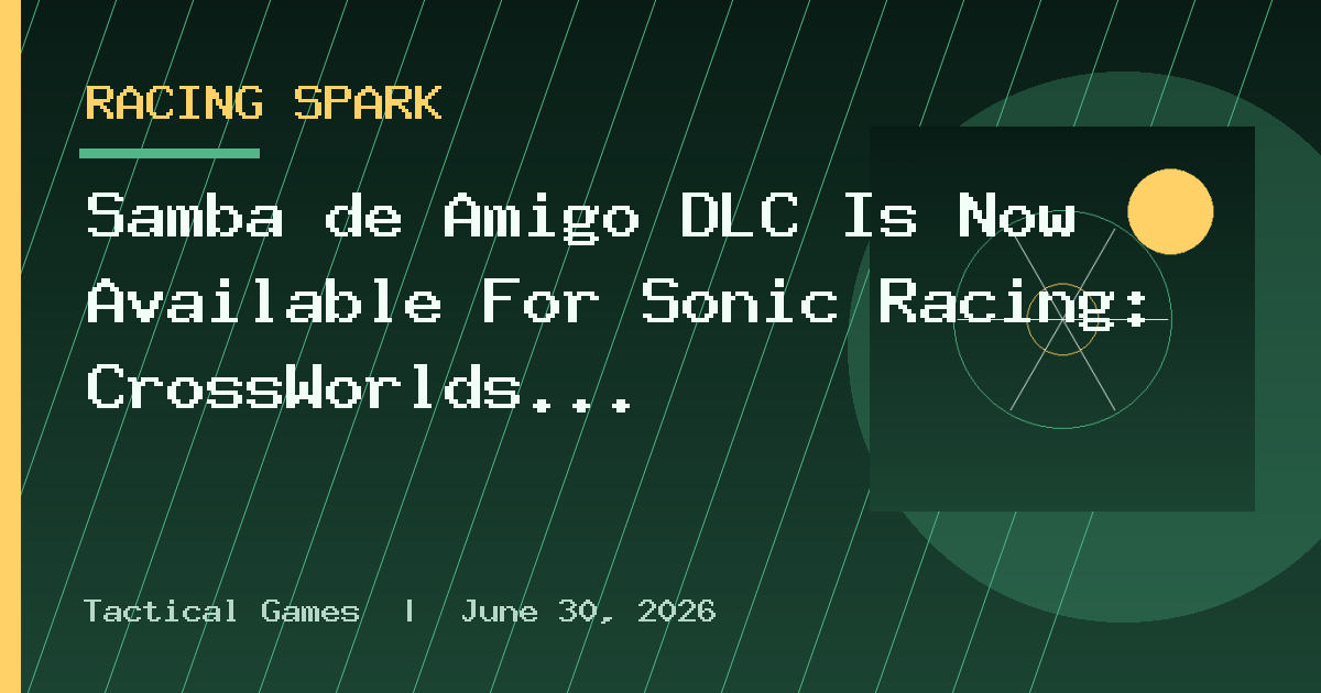 Samba de Amigo DLC Is Now Available For Sonic Racing: CrossWorlds