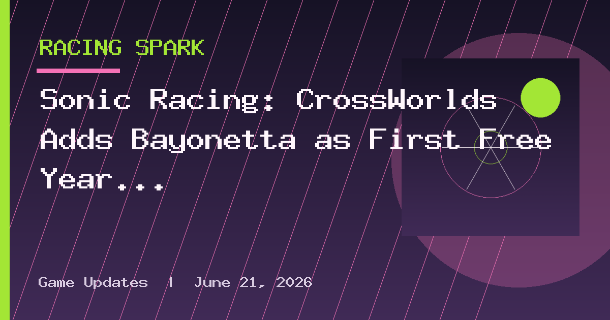 Sonic Racing: CrossWorlds Adds Bayonetta as First Free Year 2 Character