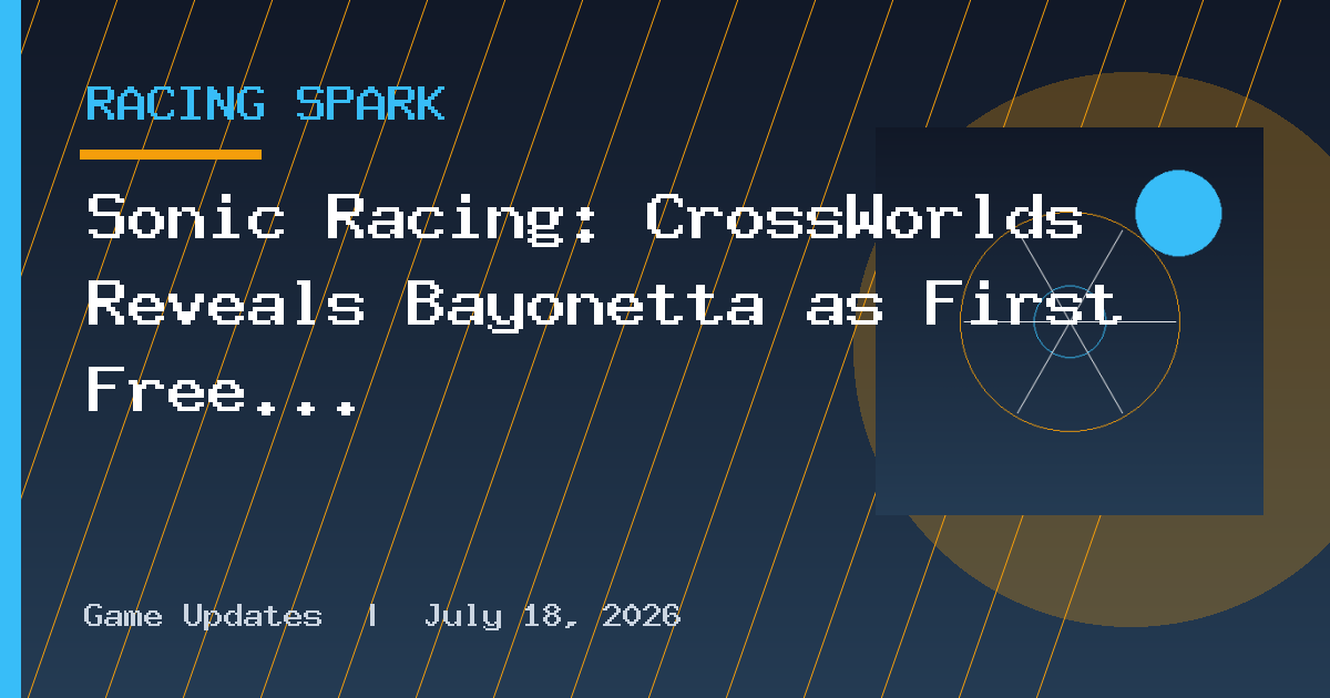 Sonic Racing: CrossWorlds Reveals Bayonetta as First Free Year Two Character