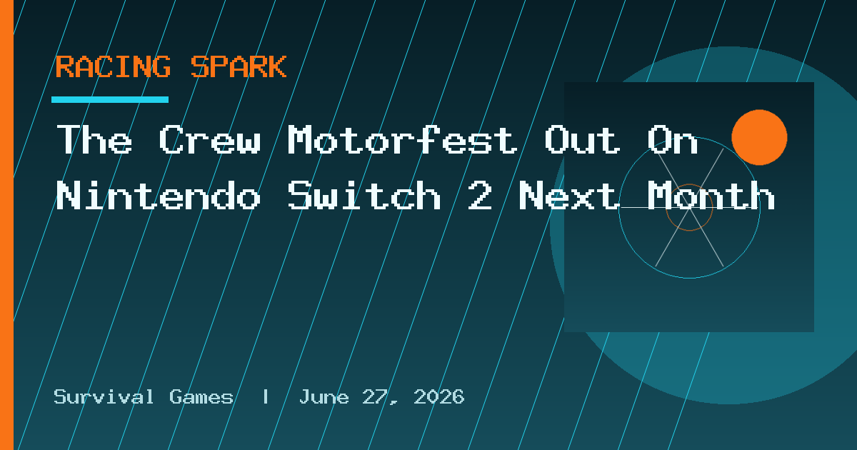 The Crew Motorfest Out On Nintendo Switch 2 Next Month